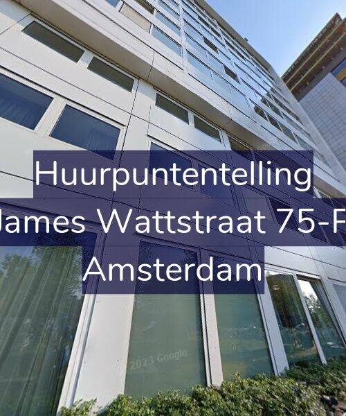 Foto gevel Huurpuntentelling voor James Wattstraat 75-P, Amsterdam
