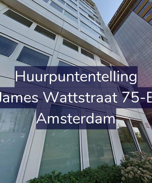 Foto gevel Huurpuntentelling voor James Wattstraat 75-E, Amsterdam