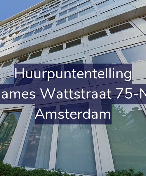 Foto gevel Huurpuntentelling voor James Wattstraat 75-N, Amsterdam