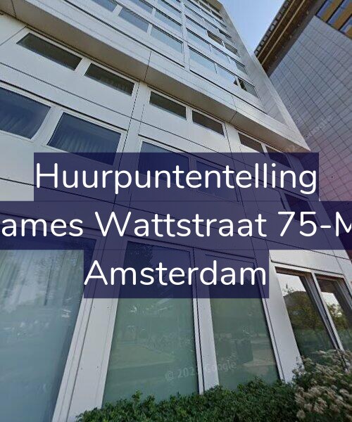 Foto gevel Huurpuntentelling voor James Wattstraat 75-M, Amsterdam