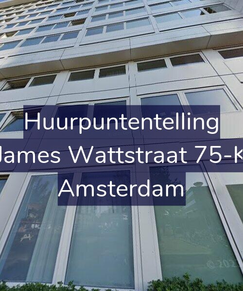 Foto gevel Huurpuntentelling voor James Wattstraat 75-K, Amsterdam