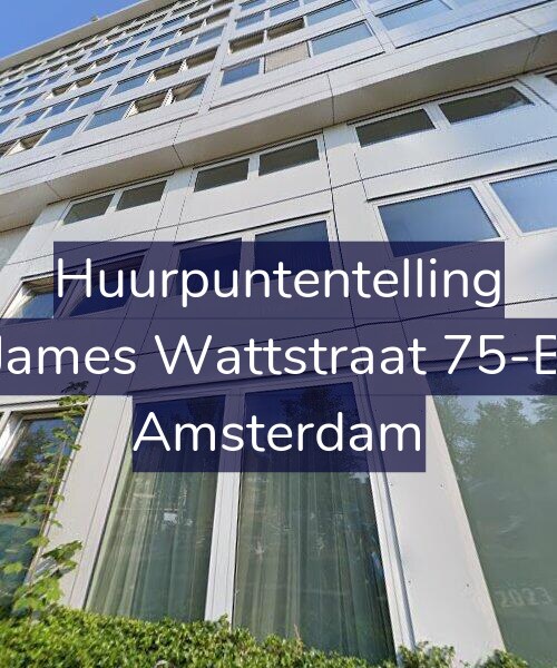 Foto gevel Huurpuntentelling voor James Wattstraat 75-B, Amsterdam