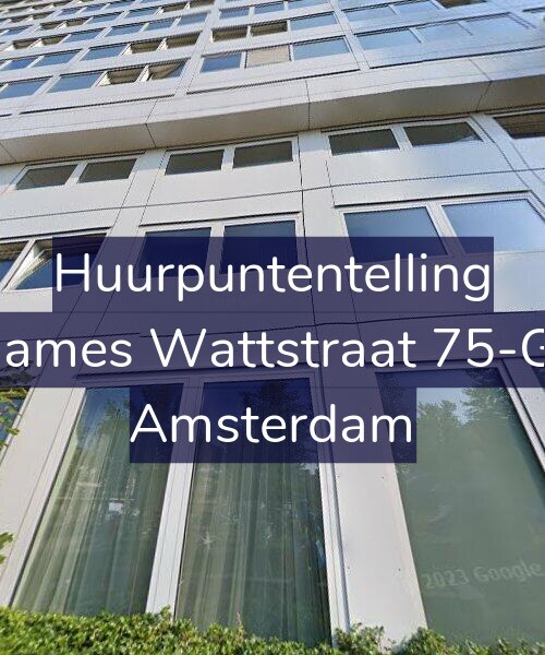 Foto gevel Huurpuntentelling voor James Wattstraat 75-G, Amsterdam