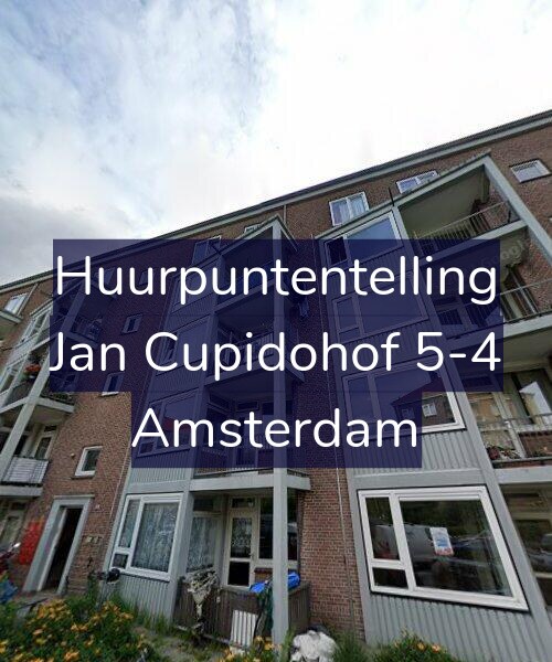 Foto gevel Huurpuntentelling voor Jan Cupidohof 5-4, Amsterdam