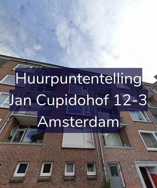 Foto gevel Huurpuntentelling voor Jan Cupidohof 12-3, Amsterdam