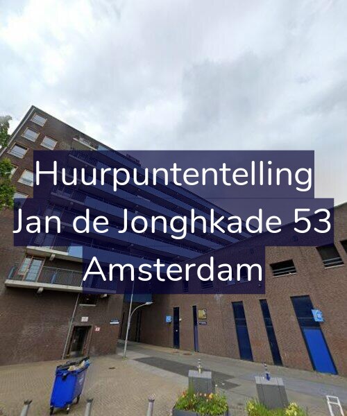 Foto gevel Huurpuntentelling voor Jan de Jonghkade 53, Amsterdam