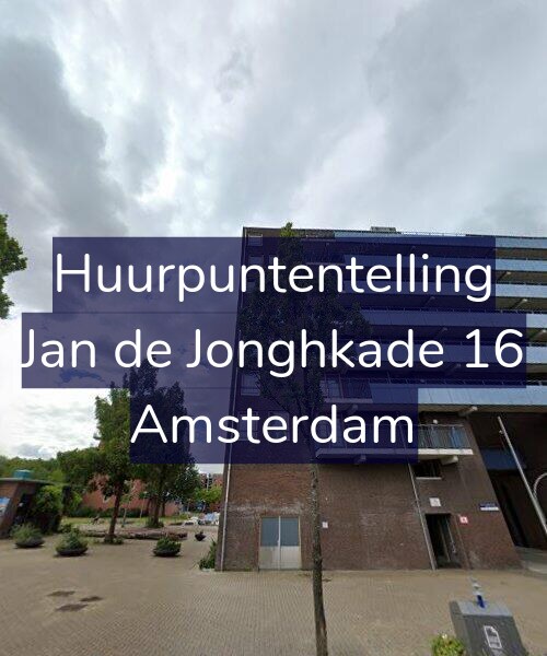 Foto gevel Huurpuntentelling voor Jan de Jonghkade 16, Amsterdam