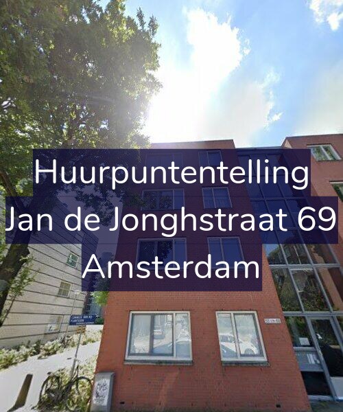 Foto gevel Huurpuntentelling voor Jan de Jonghstraat 69, Amsterdam