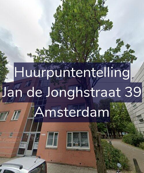 Foto gevel Huurpuntentelling voor Jan de Jonghstraat 39, Amsterdam