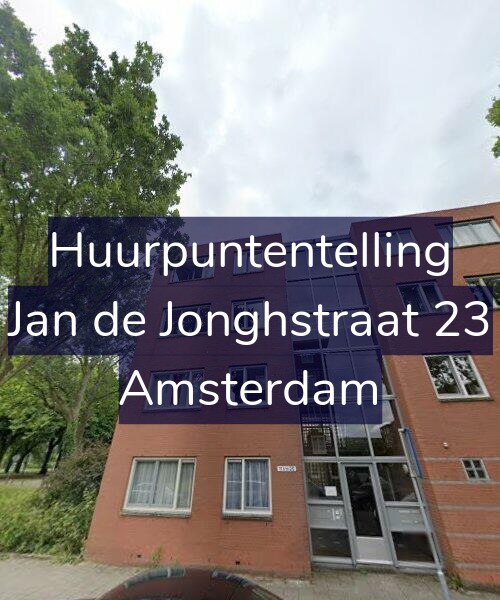 Foto gevel Huurpuntentelling voor Jan de Jonghstraat 23, Amsterdam