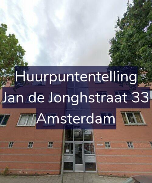 Foto gevel Huurpuntentelling voor Jan de Jonghstraat 33, Amsterdam