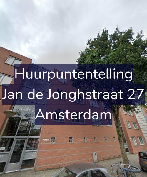 Foto gevel Huurpuntentelling voor Jan de Jonghstraat 27, Amsterdam