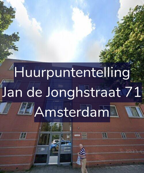 Foto gevel Huurpuntentelling voor Jan de Jonghstraat 71, Amsterdam