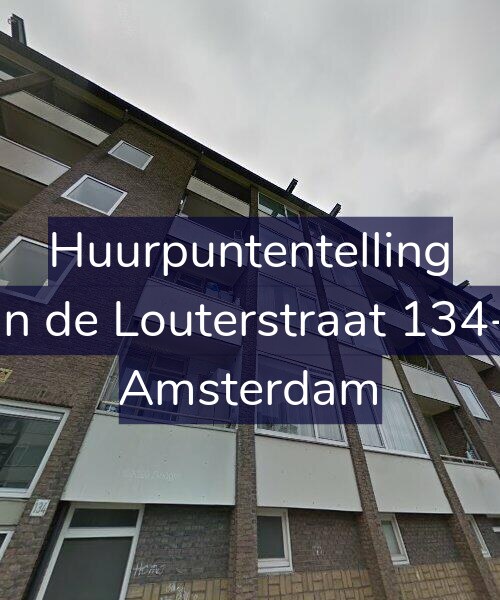 Foto gevel Huurpuntentelling voor Jan de Louterstraat 134-3, Amsterdam