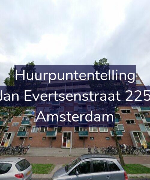 Foto gevel Huurpuntentelling voor Jan Evertsenstraat 225, Amsterdam