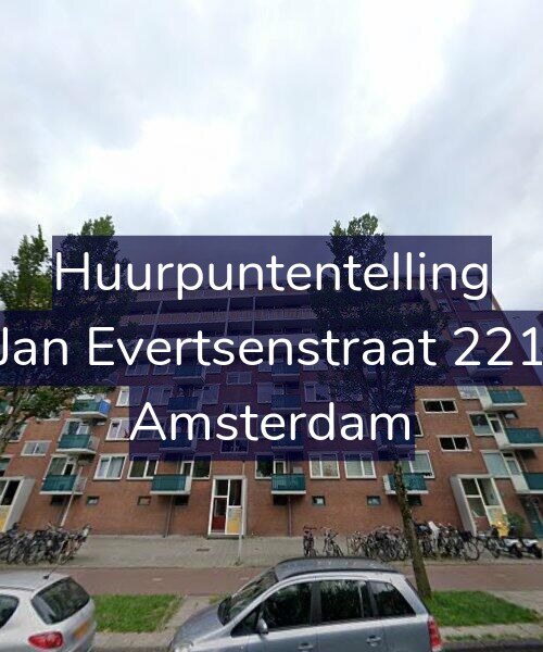 Foto gevel Huurpuntentelling voor Jan Evertsenstraat 221, Amsterdam