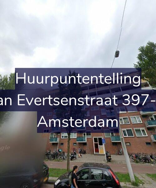 Foto gevel Huurpuntentelling voor Jan Evertsenstraat 397-1, Amsterdam