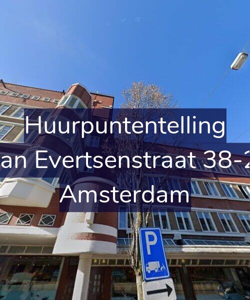 Foto gevel Huurpuntentelling voor Jan Evertsenstraat 38-2, Amsterdam