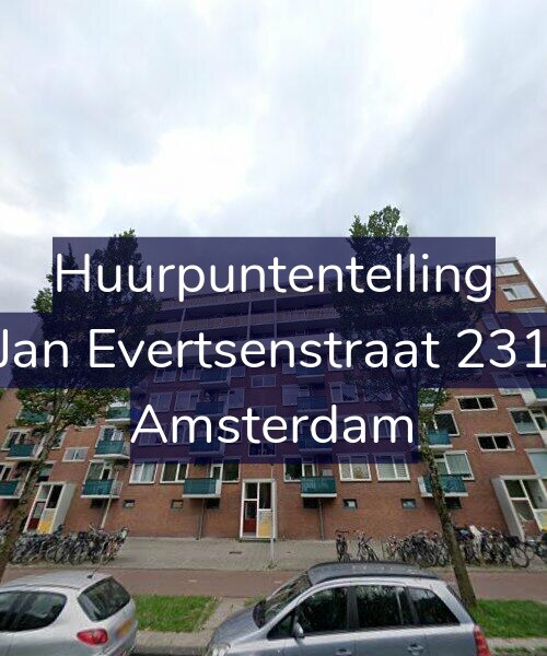 Foto gevel Huurpuntentelling voor Jan Evertsenstraat 231, Amsterdam
