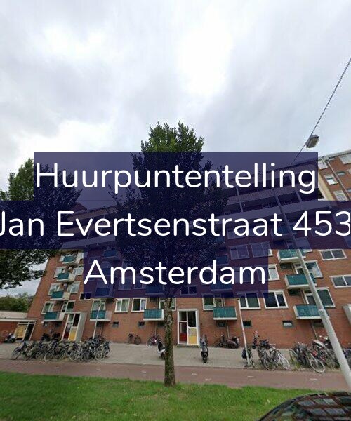 Foto gevel Huurpuntentelling voor Jan Evertsenstraat 453, Amsterdam