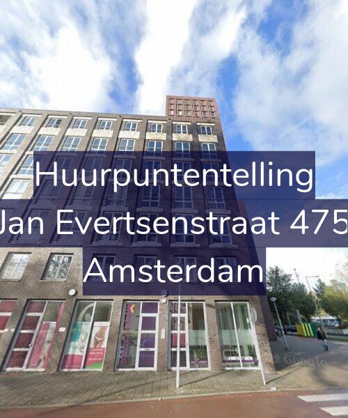 Foto gevel Huurpuntentelling voor Jan Evertsenstraat 475, Amsterdam