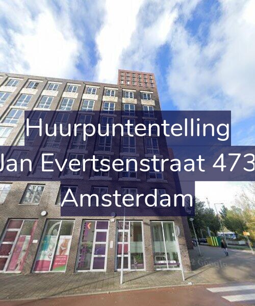 Foto gevel Huurpuntentelling voor Jan Evertsenstraat 473, Amsterdam