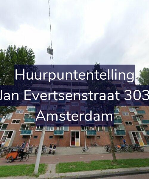 Foto gevel Huurpuntentelling voor Jan Evertsenstraat 303, Amsterdam