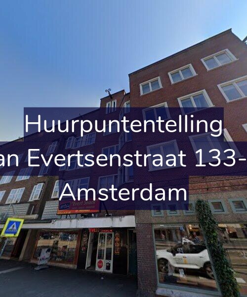 Foto gevel Huurpuntentelling voor Jan Evertsenstraat 133-3, Amsterdam