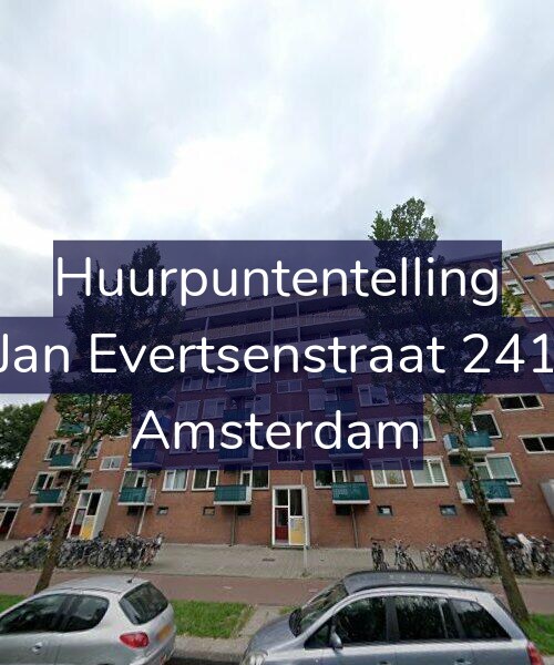 Foto gevel Huurpuntentelling voor Jan Evertsenstraat 241, Amsterdam