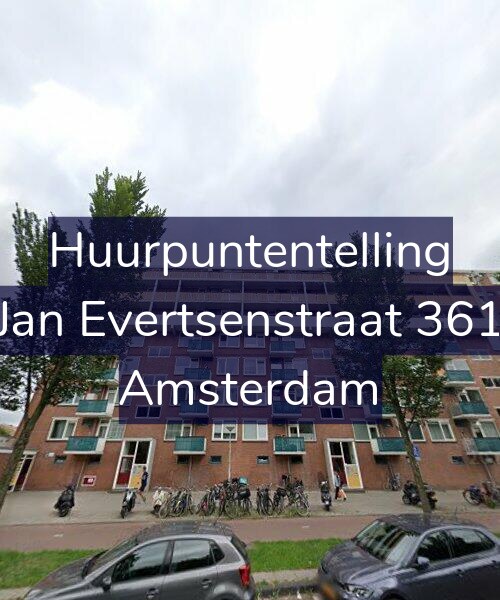 Foto gevel Huurpuntentelling voor Jan Evertsenstraat 361, Amsterdam
