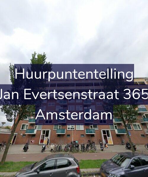 Foto gevel Huurpuntentelling voor Jan Evertsenstraat 365, Amsterdam