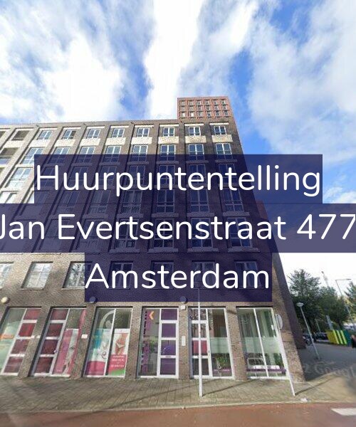 Foto gevel Huurpuntentelling voor Jan Evertsenstraat 477, Amsterdam