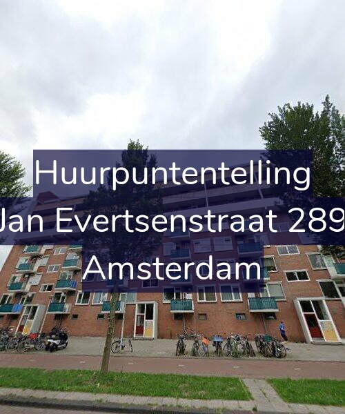 Foto gevel Huurpuntentelling voor Jan Evertsenstraat 289, Amsterdam