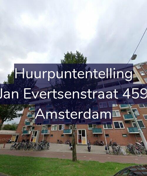 Foto gevel Huurpuntentelling voor Jan Evertsenstraat 459, Amsterdam