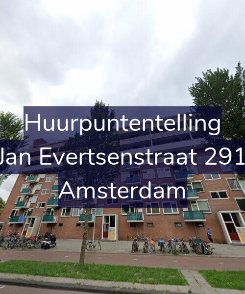 Foto gevel Huurpuntentelling voor Jan Evertsenstraat 291, Amsterdam