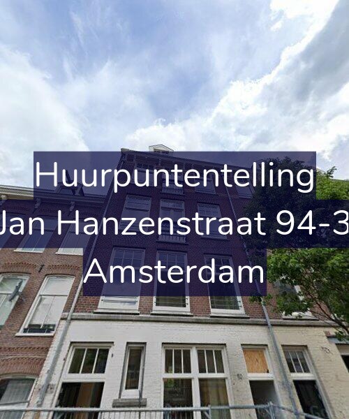 Foto gevel Huurpuntentelling voor Jan Hanzenstraat 94-3, Amsterdam