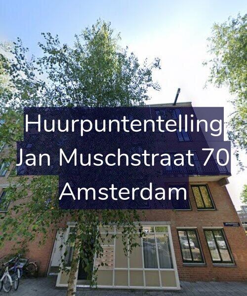 Foto gevel Huurpuntentelling voor Jan Muschstraat 70, Amsterdam