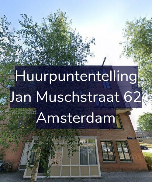 Foto gevel Huurpuntentelling voor Jan Muschstraat 62, Amsterdam