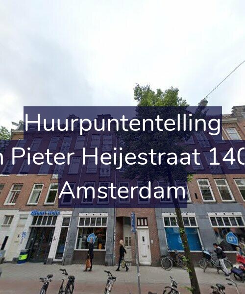 Foto gevel Huurpuntentelling voor Jan Pieter Heijestraat 140-2, Amsterdam