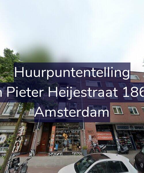 Foto gevel Huurpuntentelling voor Jan Pieter Heijestraat 186-3, Amsterdam