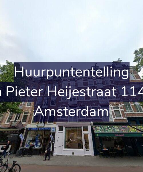 Foto gevel Huurpuntentelling voor Jan Pieter Heijestraat 114-B, Amsterdam