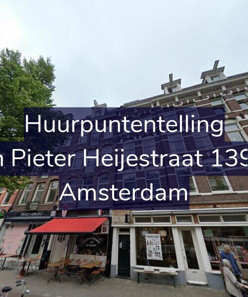 Foto gevel Huurpuntentelling voor Jan Pieter Heijestraat 139-4, Amsterdam
