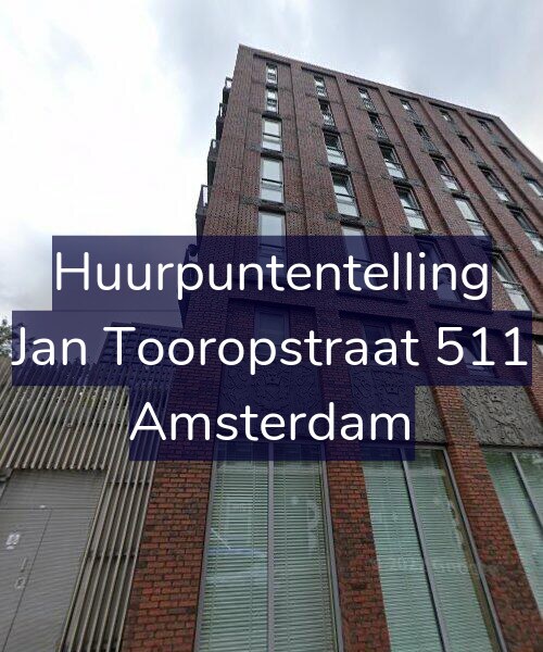 Foto gevel Huurpuntentelling voor Jan Tooropstraat 511, Amsterdam