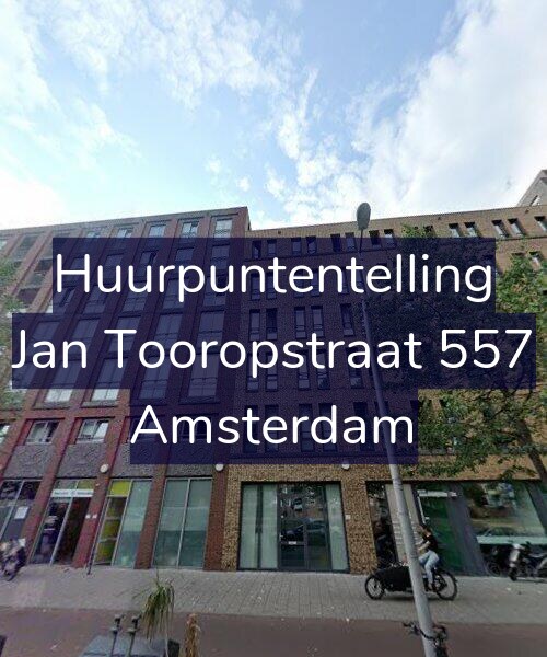 Foto gevel Huurpuntentelling voor Jan Tooropstraat 557, Amsterdam