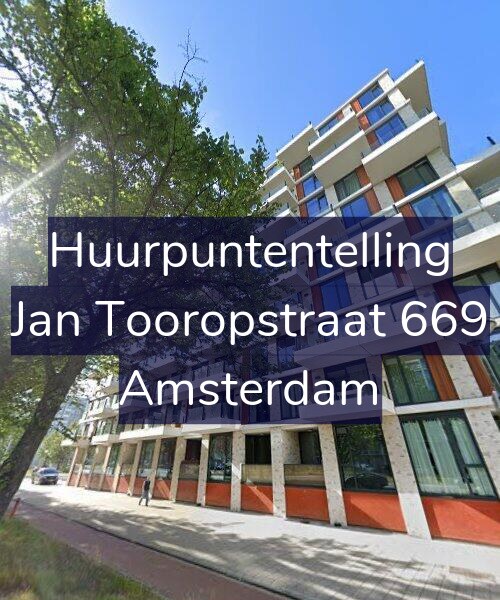 Foto gevel Huurpuntentelling voor Jan Tooropstraat 669, Amsterdam