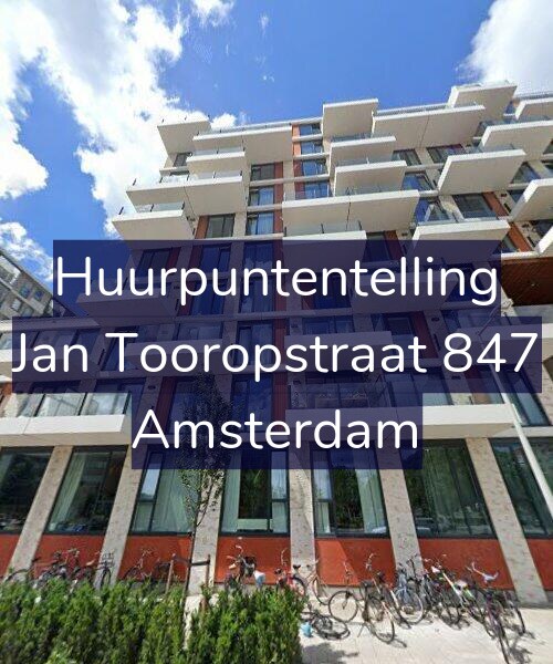 Foto gevel Huurpuntentelling voor Jan Tooropstraat 847, Amsterdam