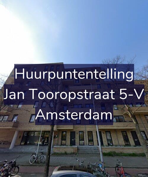 Foto gevel Huurpuntentelling voor Jan Tooropstraat 5-V, Amsterdam