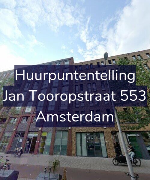 Foto gevel Huurpuntentelling voor Jan Tooropstraat 553, Amsterdam