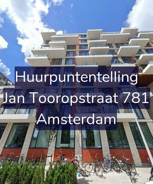 Foto gevel Huurpuntentelling voor Jan Tooropstraat 781, Amsterdam
