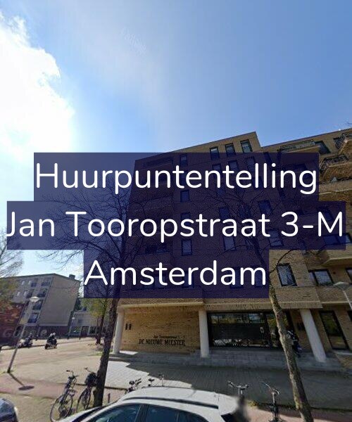Foto gevel Huurpuntentelling voor Jan Tooropstraat 3-M, Amsterdam